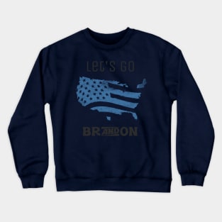 let's go Brandon 2 Crewneck Sweatshirt